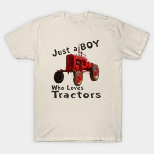 Just a boy who loves tractors T-Shirt